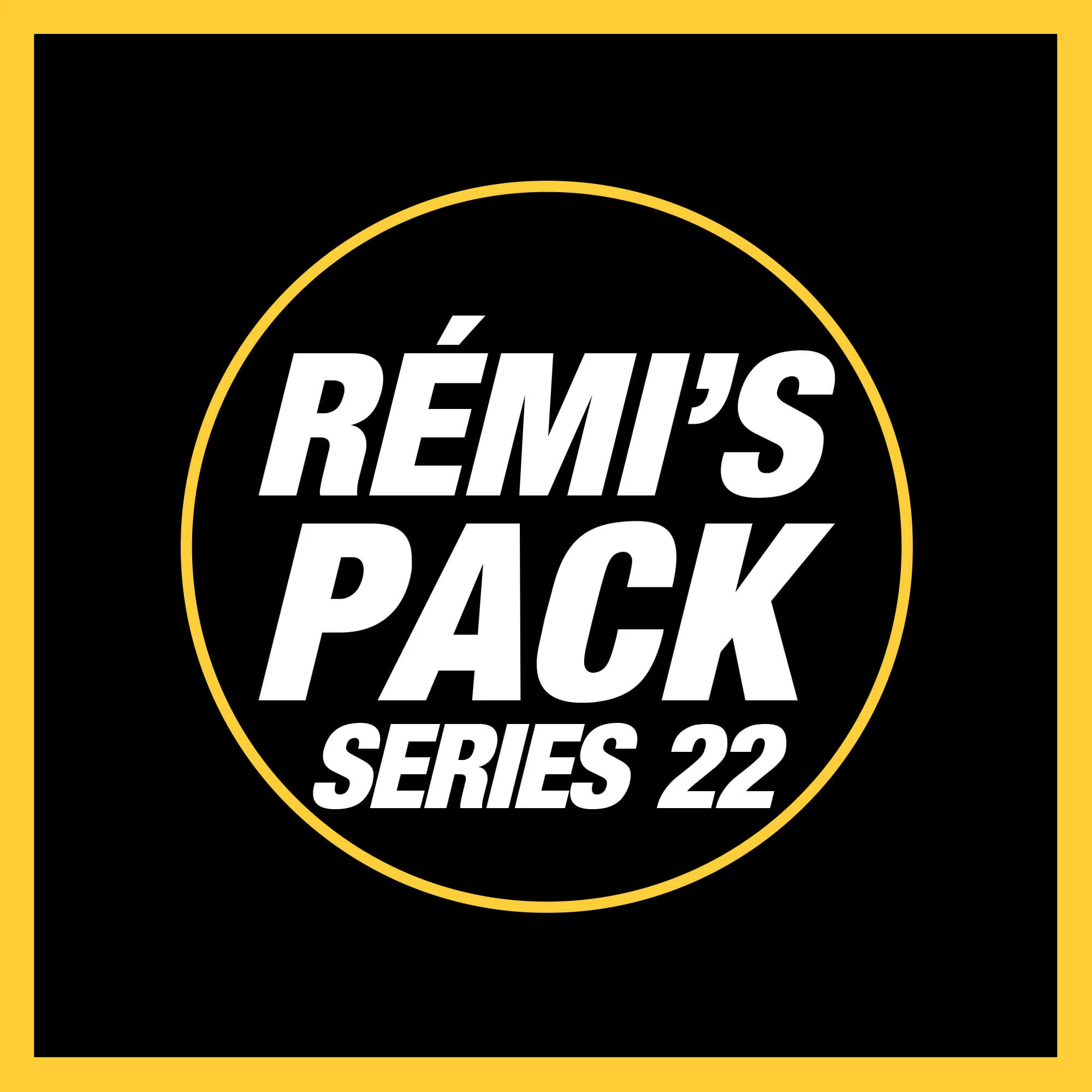 Rémi's Pack Series 22 (29 mars 2025 à 12h15)
